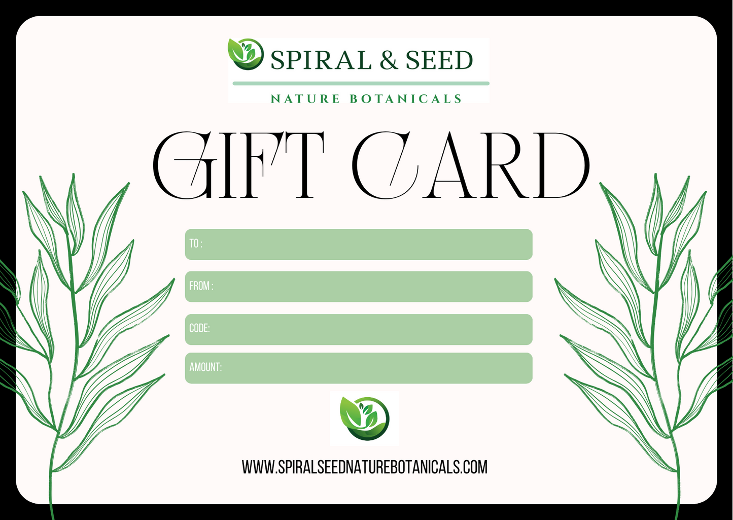 Spiral & Seed Nature Botanicals Gift Card